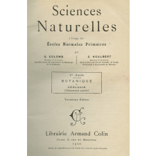 Sciences naturelles à l'usage des écoles normales primaires. 1re année, botanique et géologie (phénomènes actuels).