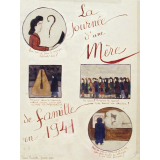 La Journée d'une mère de famille en 1941.