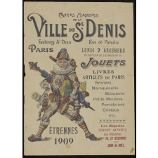 Grands magasins de la ville de St Denis, Paris. Jouets, étrennes 1909.