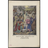 Adoration des mages. Adoracion de Los Magos. Adoracion delli Ramagi. The adoration of the magi.
