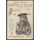 Grand Bazar de l'Hôtel de Ville, Paris. Jouets, étrennes 1903.