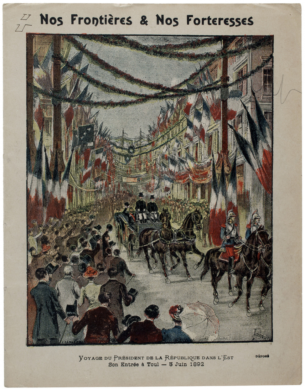 Voyage du Président de la République dans l'Est. Son entrée à Toul. 5 juin 1892 - Nos Frontières et Nos Forteresses