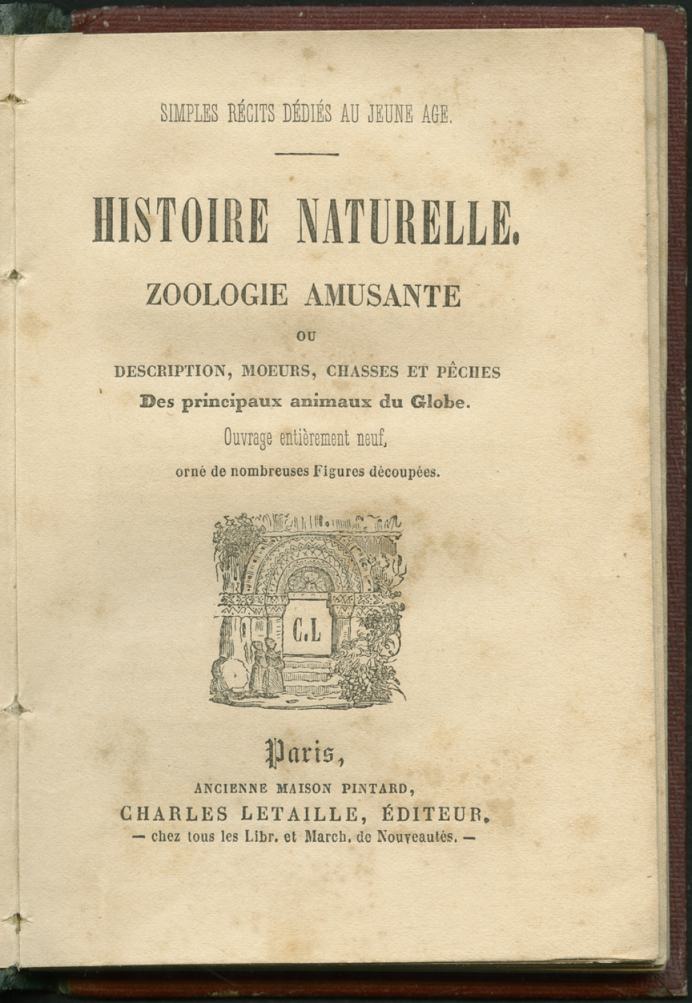 Histoire naturelle. Zoologie amusante ou description, moeurs, chasses et pêches des principaux animaux du Globe