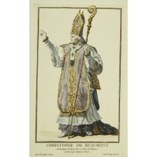 Christophe de Beaumont. Archevêque de Paris, Duc et pair de France.