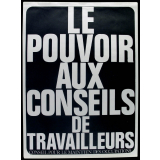 Le Pouvoir aux conseils de travailleurs.