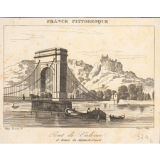 France pittoresque. Pont de Valence et ruines du château de Crussol.