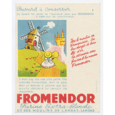 Buvard publicitaire. Fromendor. Vers le moulin va Fromendine.