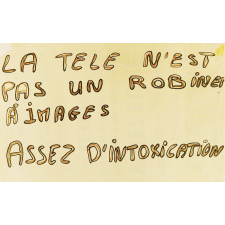 La Télé n'est pas un robinet à images - Assez d'intoxication.
