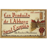 Buvard publicitaire. Les Produits de l'Abbaye sont exquis.