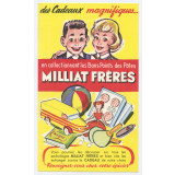 Buvard publicitaire. Milliat Frères. Des cadeaux magnifiques.
