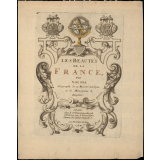 Les beautés de la France, Par N. de Fer, Géographe de sa majesté Catolique et de Monseigneur le Dauphin.