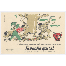 Buvard publicitaire. La vache qui rit. Le bûcheron.