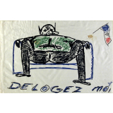 Délogez moi.