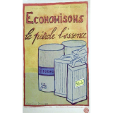 Economisons le pétrole l'essence.