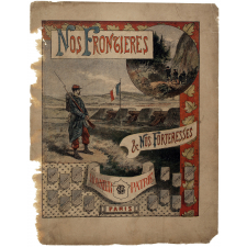 Nos Frontières et Nos Forteresses.