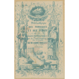 Bibliothèque des Paroisses et des Ecoles par une Société d'Ecclésiastiques et de Littérateures, sous la Direction de Mr l'Abbé Bailly, Doyen du Chapitre d'Amiens.