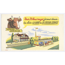 Buvard publicitaire. La Vache Sérieuse. Gare ou Station service. 