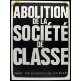 Abolition de la société de classe.