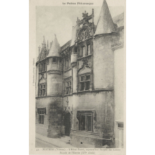 Le Poitou Pittoresque - 42 - Poitiers (Vienne) - L'Hôtel Fumé, aujourd'hui Faculté des Lettres - Façade de l'Entrée (XVe siècle).