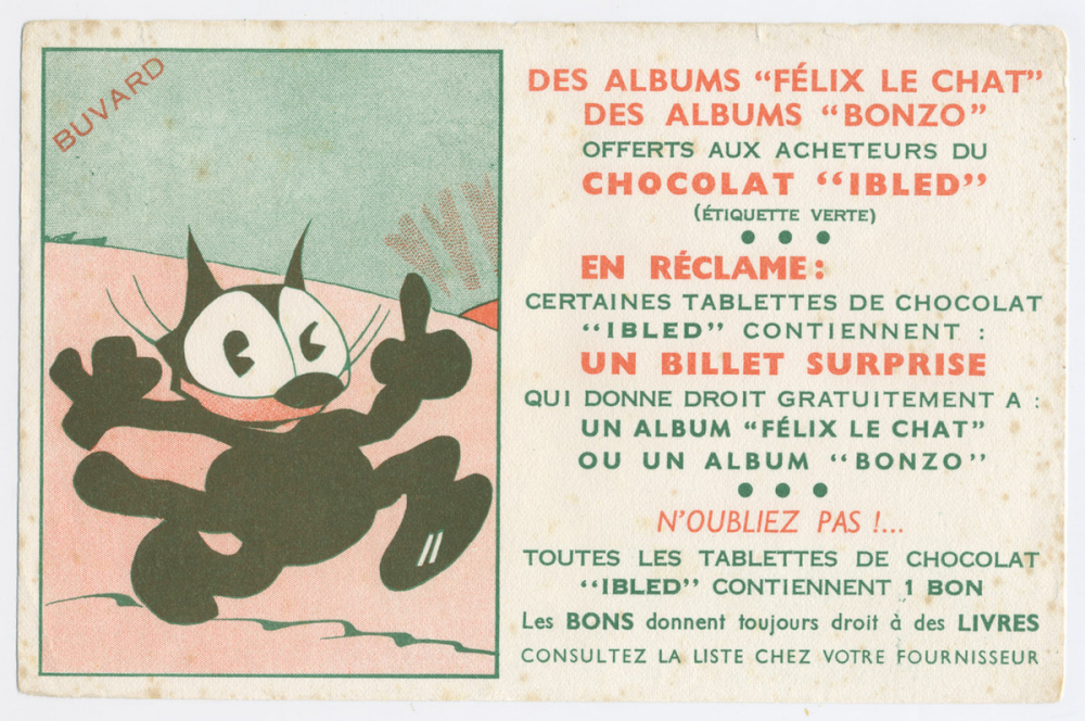 Buvard publicitaire. Des albums Félix le chat, des albums Bonzo, offerts aux acheteurs du chocolat Ibled.
