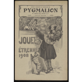 Grands magasins de nouveautés de Pygmalion. Jouets, étrennes 1908.