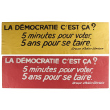 La Démocratie c'est ça ? 5 minutes pour voter, 5 ans pour se taire.