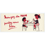 Buvard publicitaire. Mangez du pain.