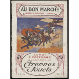 Au Bon Marché, Paris. Étrennes, jouets 1913.