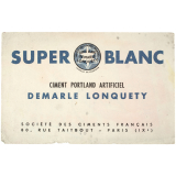 Buvard publicitaire. Super Blanc Demarle Lonquéty.