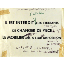 Il est interdit aux étudiants de changer de pièce le mobilier mis à leur disposition.