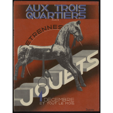 Aux Trois Quartiers, Paris. Jouets, étrennes.