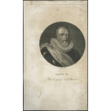 Henri IV. Roi de France et de Navarre.