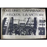 Tous unis camarades jusqu'à la victoire.