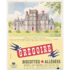 Buvard publicitaire. Biscottes allégées Grégoire. Château de Chemaze (Mayenne).