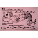 Buvard publicitaire. Va acheter ton pain chez le boulanger.