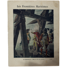 La Rochelle. Siège de 1627 par Richelieu - Les frontières maritimes