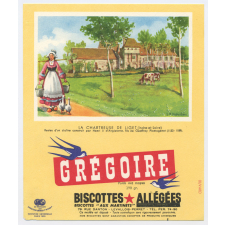 Buvard publicitaire. Biscottes allégées Grégoire. La Chartreuse de Liget (Indre-et-Loire).