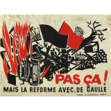 Pas ça ! mais la réforme avec de Gaulle.