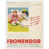 Buvard publicitaire. Fromendor. Education de prince.