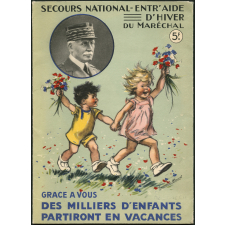 Secours National - Entr'aide d'hiver du Maréchal. Grâce à vous des milliers d'enfants partiront en vacances.
