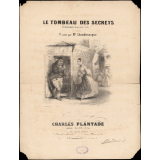Partition musicale : Le Tombeau des secrets. Bellemain Ecrivain public. Chansonnette.
