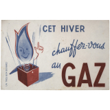Buvard publicitaire. Cet hiver, chauffez-vous au Gaz.
