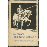 La France que nous aimons. Documents destinés à la décoration des salles de classe (octobre à décembre 1942).
