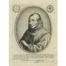 Le V. et tres pieux P. F. Marin Mersenne, Théologien, Philosophe, et Mathématicien, de l'ordre des Minimes de St François de Paule, Tres celebre par toute l'Europe, Né a Oyse au Mayne le 8 septembre 1588, et decedé a Paris le 1. Septembre 1648.