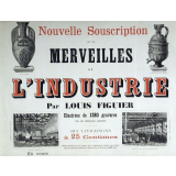 Nouvelle souscription aux merveilles de l'Industrie par Louis Figuier.