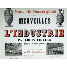 Nouvelle souscription aux merveilles de l'Industrie par Louis Figuier.