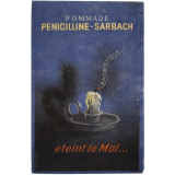 Buvard publicitaire. Pommade Penicilline - Sarbach.