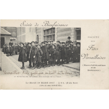Soirée de Bienfaisance - Société des Fêtes Versaillaises (Oeuvre d'utilité publique et de Bienfaisance) - Au bénéfice de la caisse des Ecoles de la Ville - Le Mardi 19 Mars 1907 - à 8 h. 1/2 du Soir (Salle des Variétés).