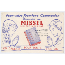 Buvard publicitaire. Pour votre première communion, demandez un missel bien fait, bien relié.