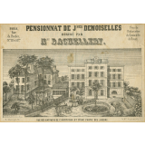 Pensionnat de Jeunes Demoiselles, dirigé par Mme Bachellery. Vue des bâtiments de l'Institution et d'une partie des jardins.